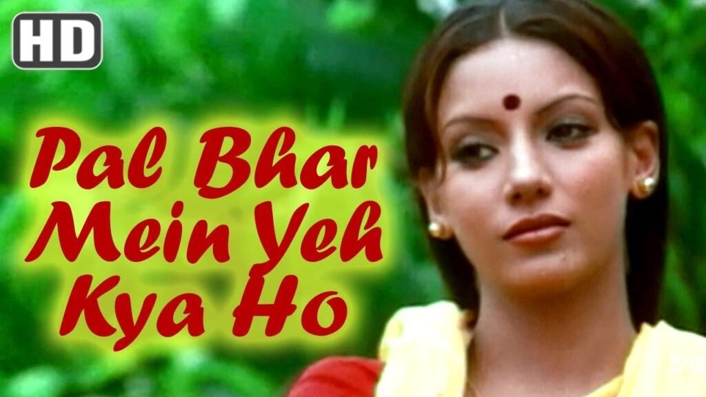 PAL BHAR MEIN Hindi Lyrics
