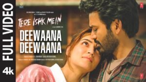  Deewaana Deewaana Lyrics (दीवाना दीवाना)– Tere Ishk Mein