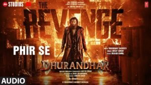 Phir Se Lyrics (फिर से) – Dhurandhar The Revenge