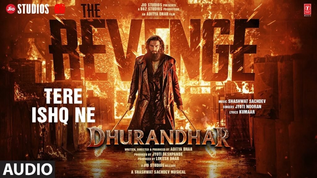 Tere Ishq Ne Lyrics (तेरे इश्क़ ने ) – Dhurandhar The Revenge